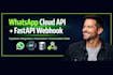 integrate whatsapp cloud API with fastapi webhook and supabase automation