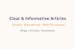 clear well researched content and summaries