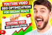 youtube video SEO optimization for organic reach