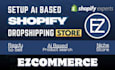 build and setup shopify dropshipping store or ecommerce website