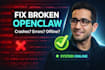 fix your ai agent crash, API error, broken setup openclaw or hermes