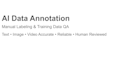label, annotate, and QA training data for machine learning and ai models