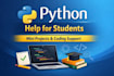 help with python programming and mini projects for students