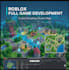 develop a full roblox game with custom scripting, pro maps and gameplay system