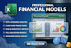 provide excel financial models, forecasting, budget, financial projections