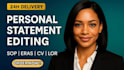edit proofread your personal statement and statement of purpose in 24 hours