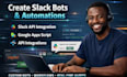create slack bots apps automations slack api google apps script api integration