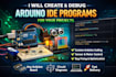 create and debug arduino ide programs for your projects
