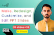 make, redesign, customize, and edit PPT slides