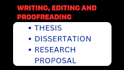 edit and proofread thesis, dissertation, and research proposal
