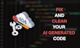 fix and clean your ai generated code