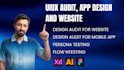 ui UX audit, persona and flow testing you app and website