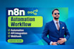 develope n8n automations, ai agents and n8n work flows