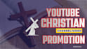 do christian youtube video promotion