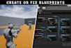 create, debug or fix unreal engine game blueprints and gameplay mechanics in ue5