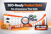do elite product data and SEO ready catalog setup for ecommerce
