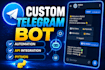 build custom telegram bot with admin panel and automation