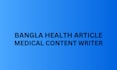 write simple bengali health content