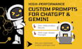 be your prompt engineer to develop custom ai prompts