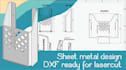 design sheet metal part and dxf ready for laser cut