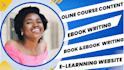 create online course content, ebook writing, course website script to video