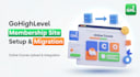 do gohighlevel membership site ghl online course upload online course migration