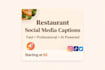 write engaging social media captions for restaurants and cafes