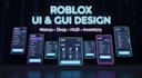 design and script roblox ui gui menus, shop, inventory, hud and buttons