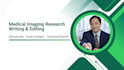 write medical imaging proposals, manuscripts, study designs, and reports