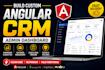 build angular CRM, admin dashboard and business web app