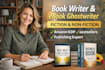 ghostwrite fiction and nonfiction book as ghostwriter, ebook ghostwriter