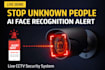 build ai cctv security system with face recognition and real time alerts