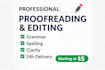 do proofreading , evaluation , grammar check