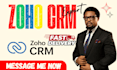 setup zoho crm with custom automation and integrations, zoho crm expert