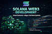 create custom solana blockchain applications and smart contracts
