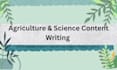 write agricultural and science content with research accuracy