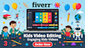 edit engaging youtube kids videos with animations and effects