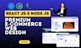 do premium web design and development using node and react js