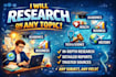 do research on any topic