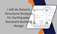 do seismic structural analysis and design for earthquake resistant buildings