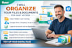 organize your files and documents for easy access