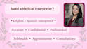 provide professional english spanish medical interpretation