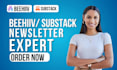 fully setup substack account substack newsletter and redesign beehiiv website