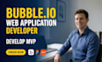 develop bubble app bubble website bubble mvp bubble marketplace bubble saas