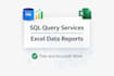 write sql queries and create excel data reports