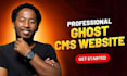 customize ghost cms website, ghost blog, ghost newsletter and ghost cms migrate