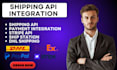 integrate dhl, fedex, shipstation, payment api, usps, and tracking API