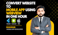 convert website to app, android app and ios app using webview