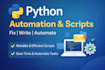 write, fix, and automate python scripts for your project