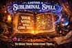cast a custom subliminal spell for to make your wish come true